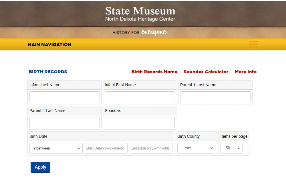 A screenshot of the online birth document search page from the State Museum: North Dakota Heritage Center, where searchers must input the infant's full name, parent's full name and birth date to search the North Dakota Archives.